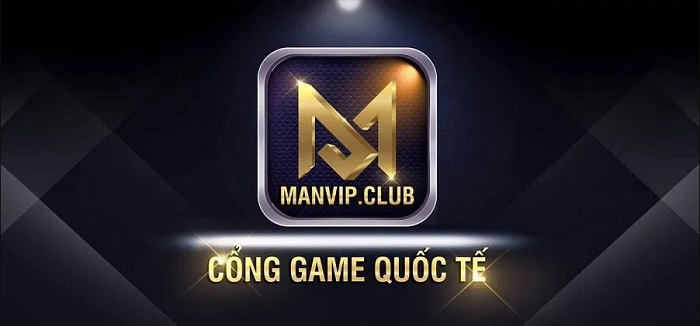 ManVip | Tải ManVip Club APK IOS mới nhất | Đánh giá game ManVip