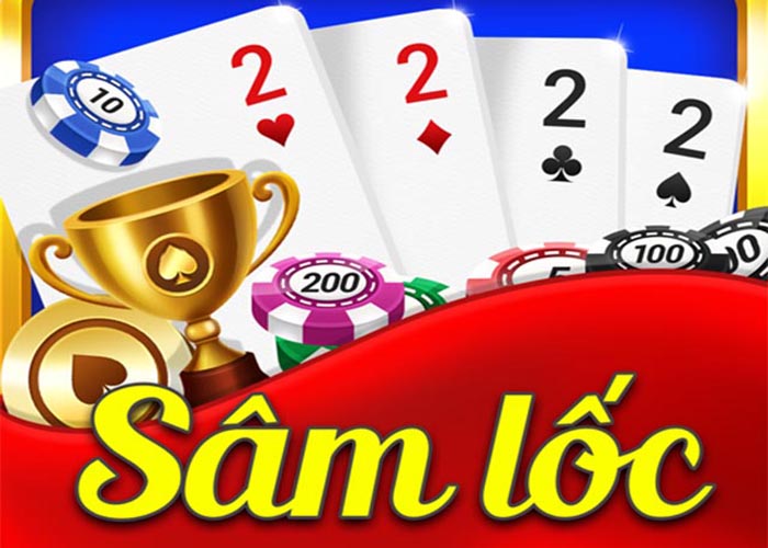 Một vài điều cơ bản về game bài Sâm Lốc mà người chơi nên biết