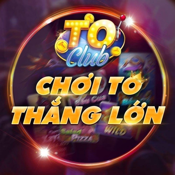 To Club | Tải To Club APK IOS mới nhất | Đánh giá game bài To Club