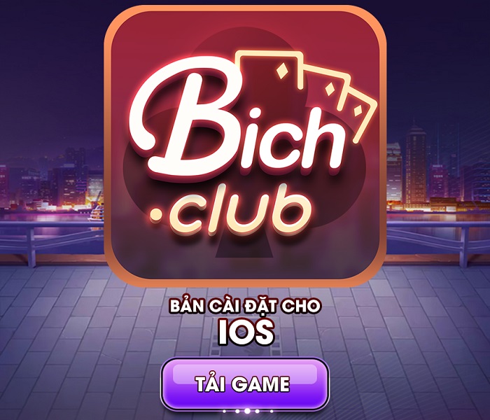 Bích Club | Tải Bích Club APK IOS mới nhất | Đánh giá game bài Bích Club